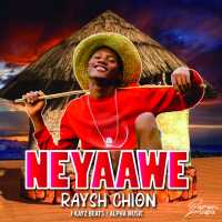 Neyaawe - Raysh Chion