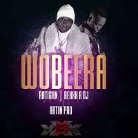 Wobeera - Ratigan ft bexx A Dj