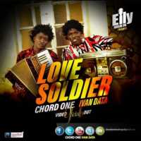 Love Soldier - Chord One And iVan Data