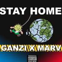 Stay Home - Ganzi & Marv