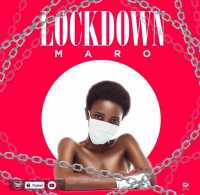 Lockdown - Maro Uganda