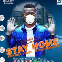Stay home Corona - Usher Roberts & Prince M kazikuba