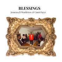 Blessing - Jesse10s feat. World View & Cmert Keyz