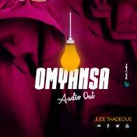 Omyansa - Jude Thadeous