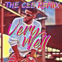 Very Well (The CEE Remix) - The CEE