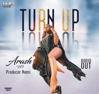 Turn Up - Arash UG