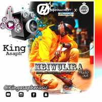 Mbiwulira - King Asaph