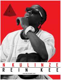 Nkulinze - Rein Kee