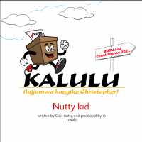 Kalulu - Nutty Kid
