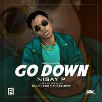 Go Down - Nisay P