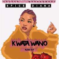 Kwata Wano - Spice Diana