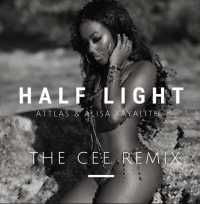 Half Light (The CEE Remix) - ATTLAS & Alisa Xayalith