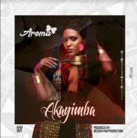 Akayimba - Aroma Music