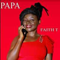 Papa - Faith T