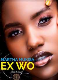 EX wo - Martha Mukisa