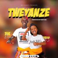 Tweyanze - Fresh kid ft 14k Bwongo