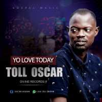 Your Love Today - Toll Oscar