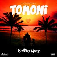 Tomoni - Brotherz Muzik