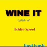 Wine it - Eddiee Speel