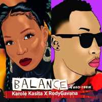 Balance Remix - Karole Kasita ft.Rod Gavana
