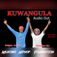 Kuwangula - Medullar Mc Ft. Reignz Ace Ug