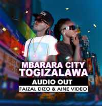 Mbarara City - Faizal Dizo and Video