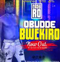 Obudde Bwekiro - Easy Ro
