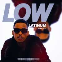 Low - Latinum