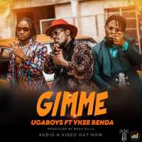 Gimmie - Ugaboys ft Ykee Benda