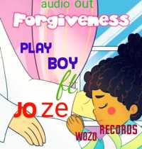 4giveness - PlayBoy Ft Jo Ze