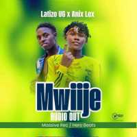 Mwiije - Latizo UG ft Anix Lex