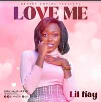 Love Me - Lil Kay