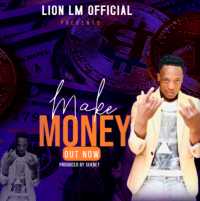 Make money - Lion Lm Official