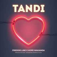 Tandi - Freddie line & Hope Wakanda