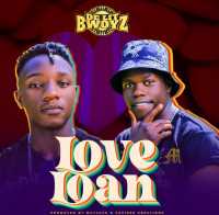 Love Loan - De lit Bwoyz
