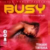 Busy - Tinah Trisha