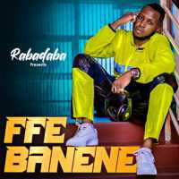 Ffe Banene - Rabadaba