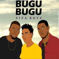 Bugu Bugu - Sifa Boyz