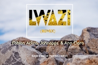 Lwazi Remix - Fabian akira ft Anne Clara and Johnapps