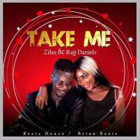 Take me (Njagala) - Rajj Daniels ft Zilas