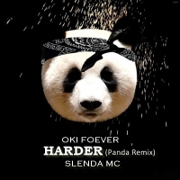 Harder (Panda Remix) - Oki Foever ft Slenda Mc