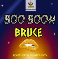 Boo Booh - Bruce