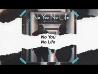 No You No Life - B2c ft The Ben