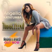 Tubigezeeko - Angella Katatumba