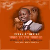 War to the World - Kenny O Timothy
