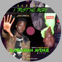 I Trust Nobody - Barbarian Avenue