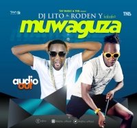 Muwaguza Remix - Roden Y ft DjLito