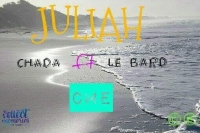 Juliah - Chah Dah ft Le Bard