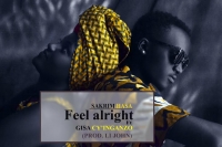 Feel Alright - Sakrim Hasa Ft Gisa Cyinganzo