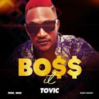 Boss It - Tovic